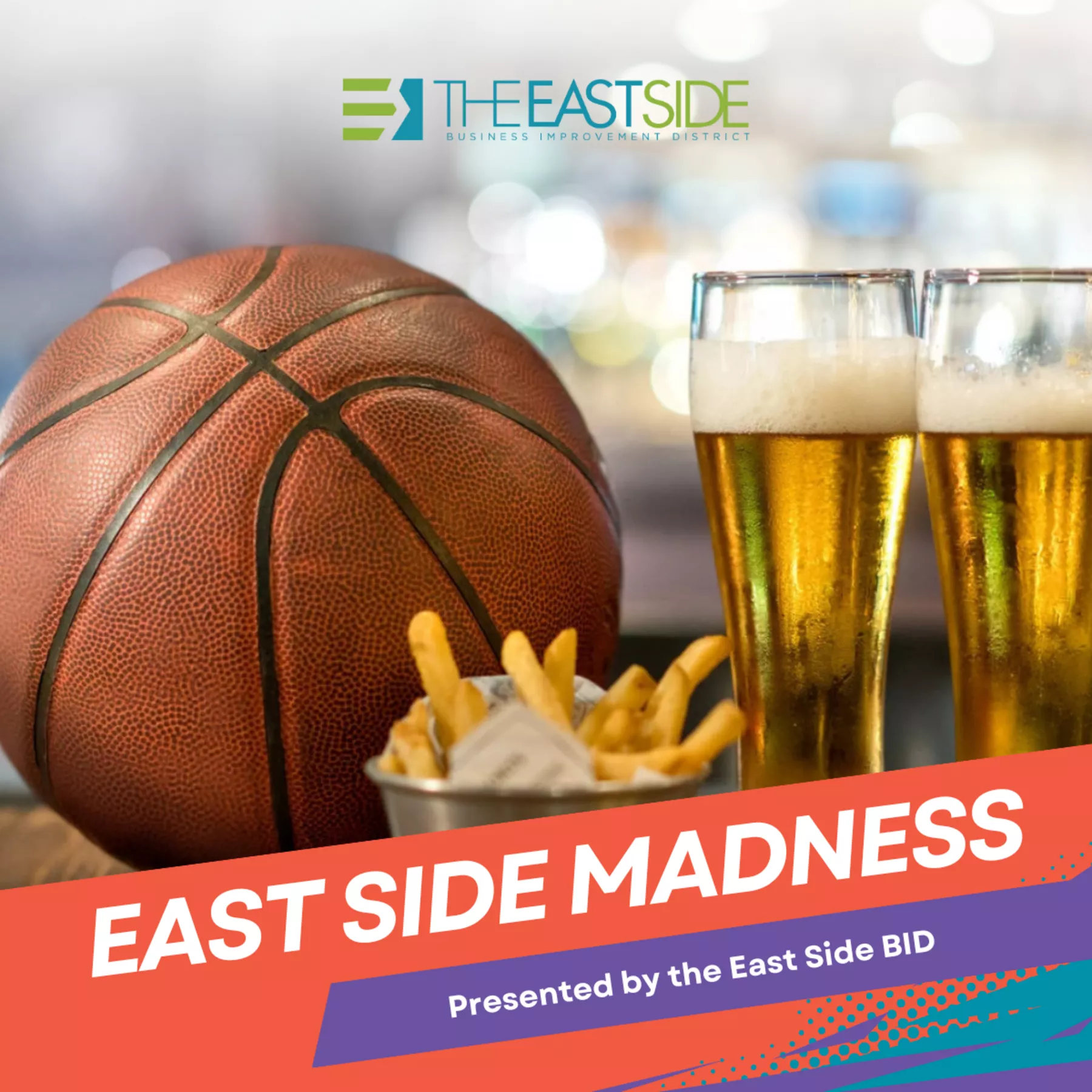 East Side Madness Presented by the East Side BID